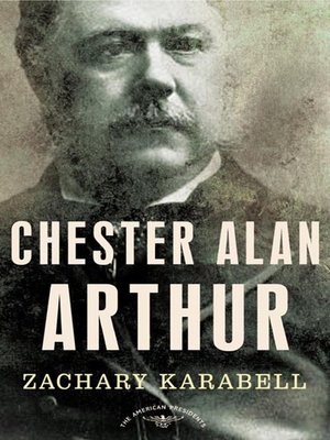 cover image of Chester Alan Arthur